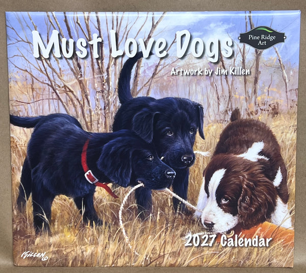 2027 Calendar -Must Love Dogs