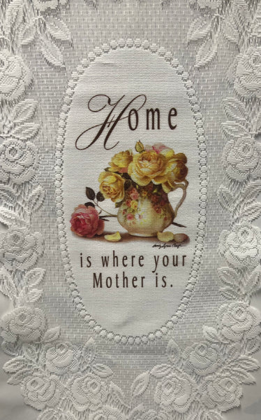 Where Your Mother Is -Lace Wall Hanging