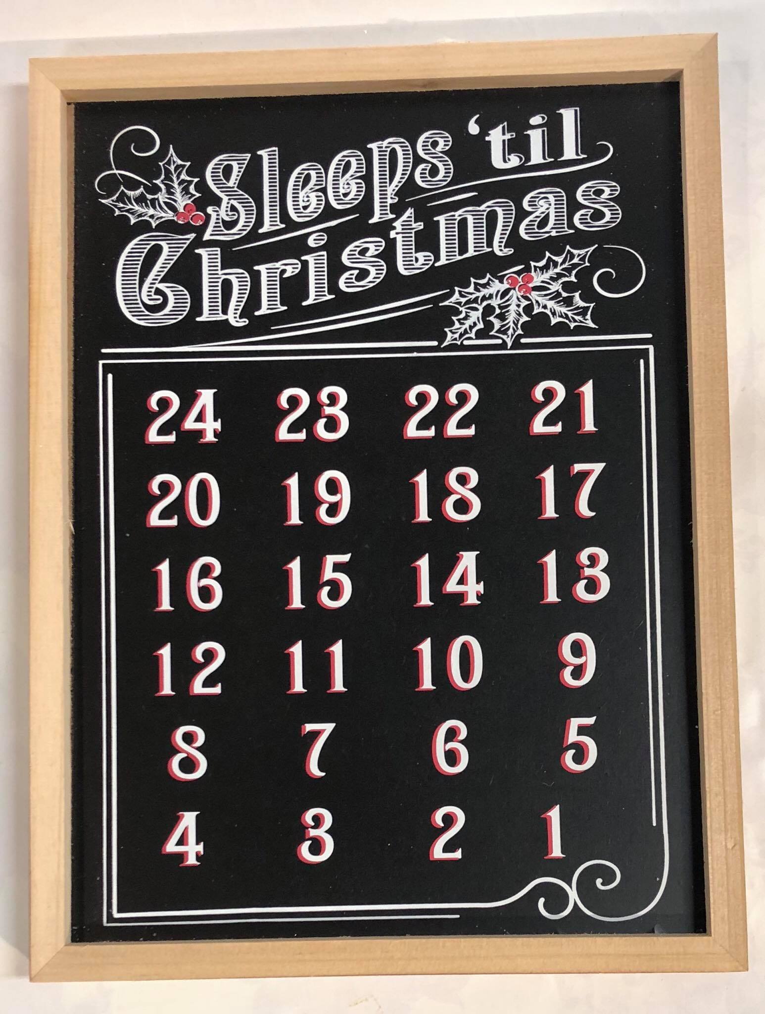 "Sleeps 'til Christmas" Sign