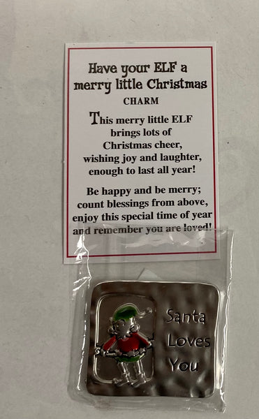 Have Your ELF A Merry Little Christmas Charm-Pocket Token
