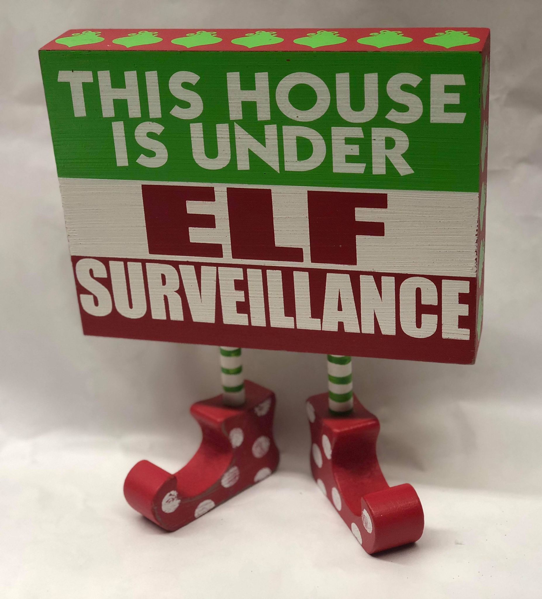Elf surveillance sign