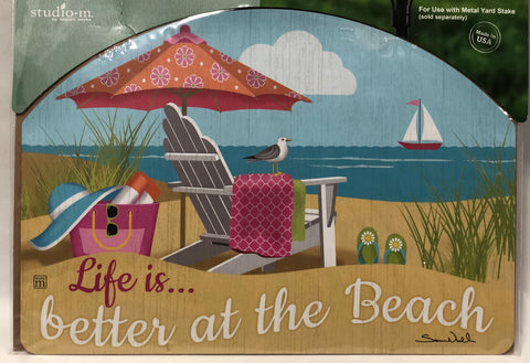Magnetic Yard Sign -Better At The Beach