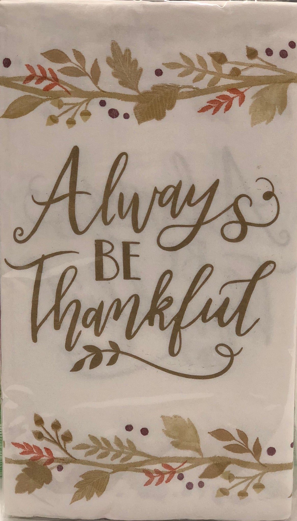 Guest Towel Napkin- Always be thankful