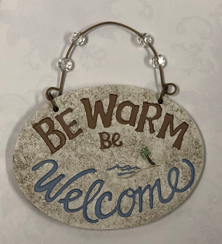 Warm Welcome -Sign