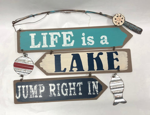 Life’s A Lake -Sign