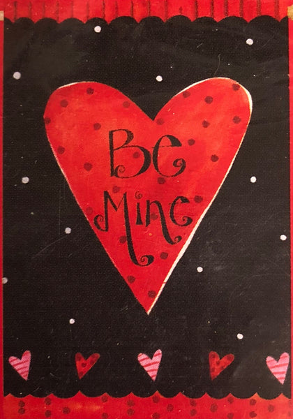 Be Mine -Large Flag