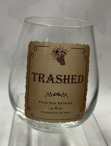 “Trashed” Stemless Wine Glass