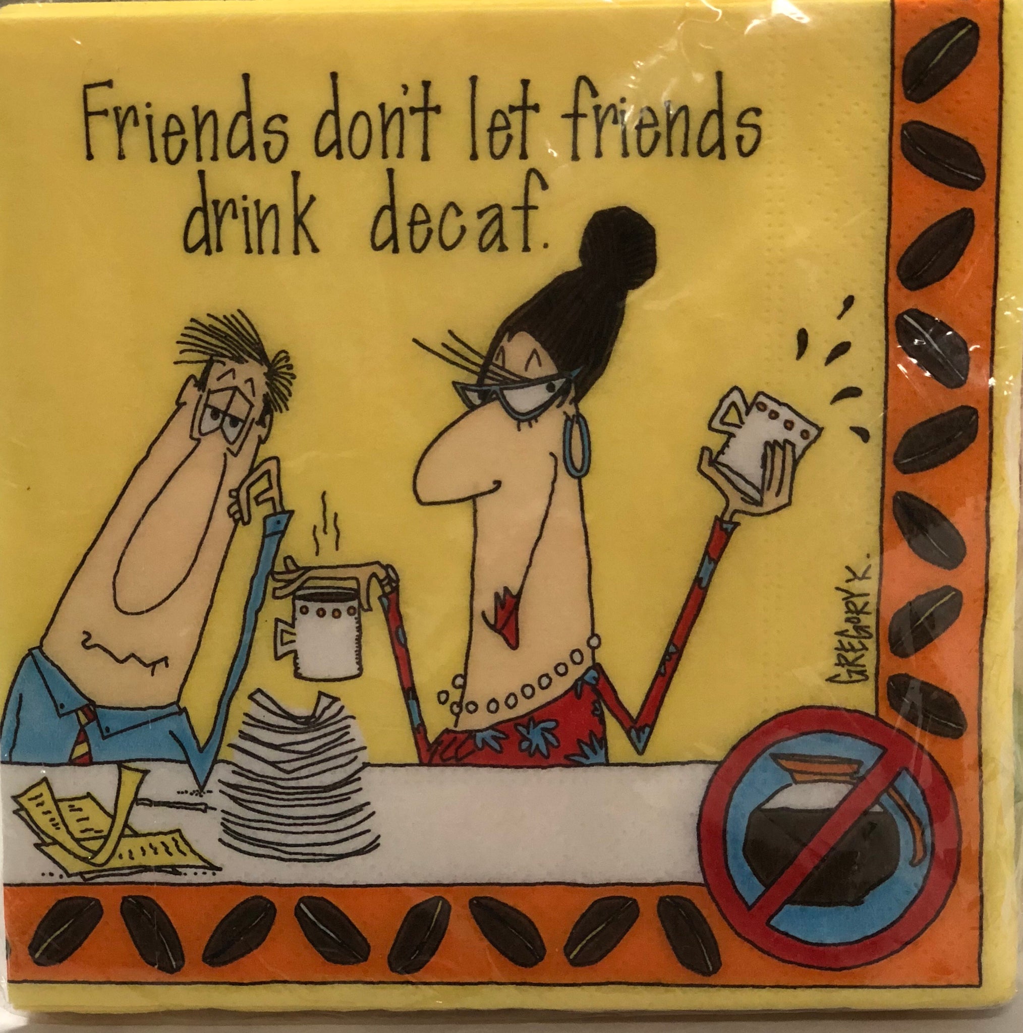 Cocktail Napkin- Friends don't let friends