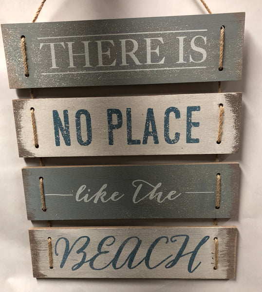 No Place Like The Beach -Sign
