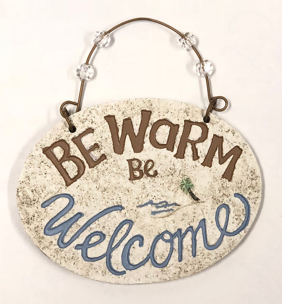 Warm Welcome -Sign