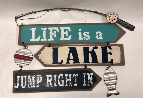 Life’s A Lake -Sign