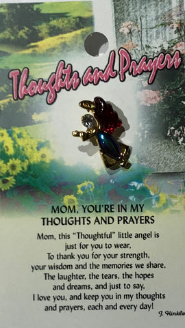 Mom, You’re In My Thoughts And Prayers Pin