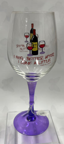 Wine A Little -Wineglass