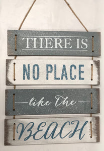 No Place Like The Beach -Sign