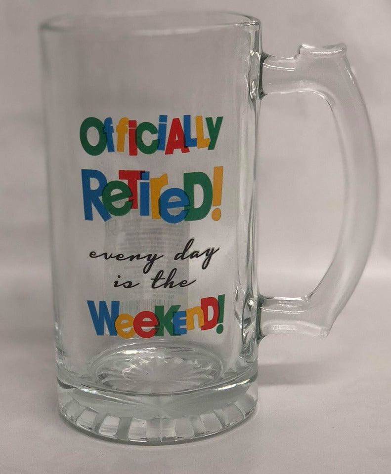 "Officially Retired" beer glass