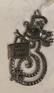 Snowman with sign Tree Ornament "Very Special Friend"